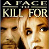 A Face to Kill For